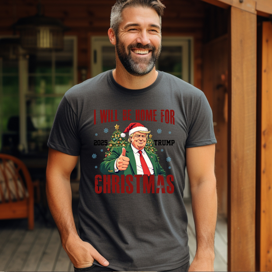 I'll Be Home For Christmas Inspired Tee